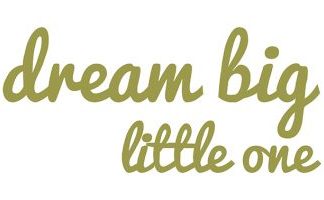 Dreams // Sticker 'Dream big little one' goudkleurig